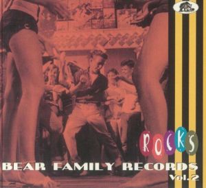Bear Family Records Rocks Volume 2 CD