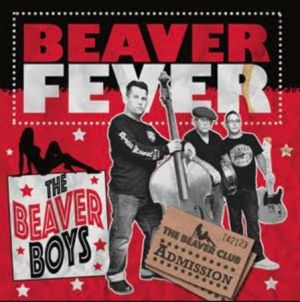 The Beaver Boys Beaver Fever 7" EP rockabilly vinyl at Raucous Records.