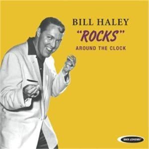 Bill Haley and The Comets Rocks Around The Clock CD 1950s rock 'n' roll at Raucous Records.