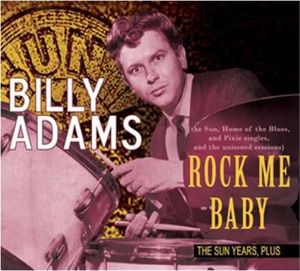 Billy Adams Rock Me Baby The Sun Years CD