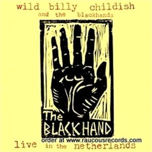 Wild Billy Childish and The Blackhands Live In The Netherlands CD