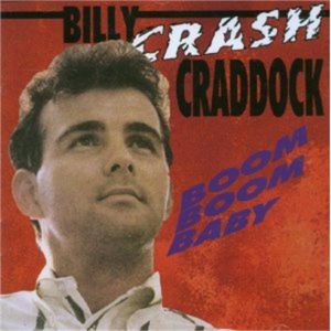 Billy Crash Craddock Boom Boom Baby CD