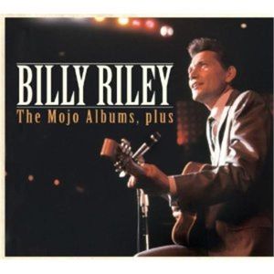Billy Riley The Mojo Albums CD rock 'n' roll at Raucous Records.