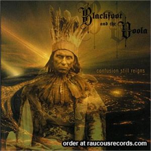 Blackfoot and The Voola Confusion Still Reigns CD psychobilly at Raucous Records.
