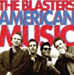 The Blasters American Music LP rockabilly vinyl at Raucous Records.