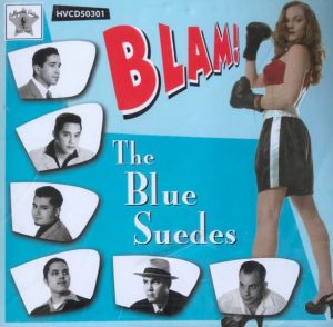 The Blue Suedes Blam CD rockabilly rhythm and blues at Raucous Records.