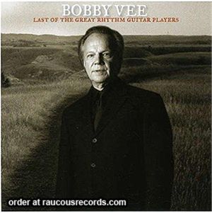 Bobby Vee Last Of The Great Rhythm Guitar Players CD 5034504255623
