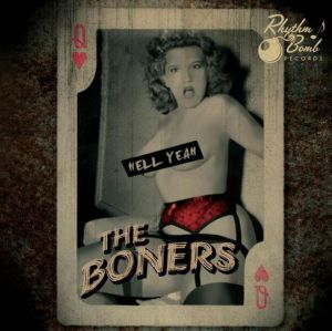 The Boners Hell Yeah CD rockabilly at Raucous Records.