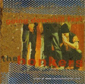 Bonkers Going Downhill Fast CD