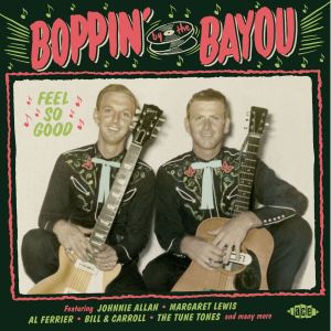 Boppin' By The Bayou Feel So Good CD