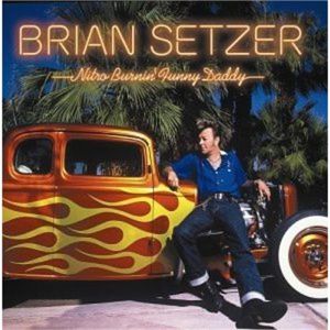 Brian Setzer Nitro Burnin' Funny Daddy CD rockabilly at Raucous Records.
