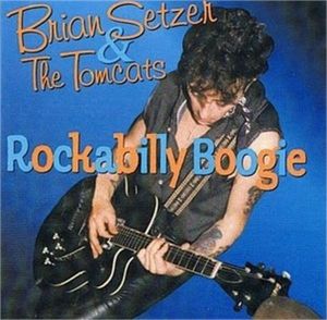 Brian Setzer and The Tomcats Rockabilly Boogie CD