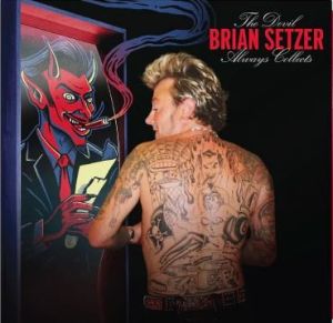 Brian Setzer The Devil Always Collects LP rockabilly vinyl at Raucous Records.
