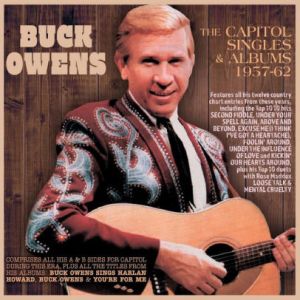Buck Owens The Capitol Singles and Albums 1957-62 2CD original recordings at Raucous Records
