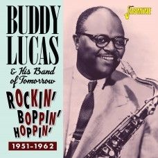 Buddy Lucas Rockin’ Boppin and Hoppin’ CD