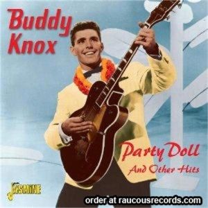 Buddy Knox Party Doll and Other Hits CD