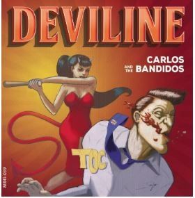 Carlos and The Bandidos Deviline 7" single rockabilly vinyl at Raucous Records.