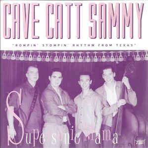 Cave Catt Sammy Supersonic Mama 7" EP rockabilly vinyl at Raucous Records.