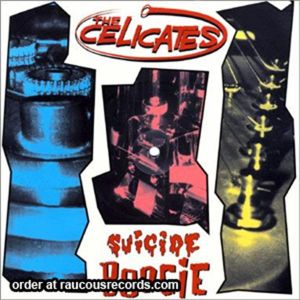 Celicates Suicide Boogie CD