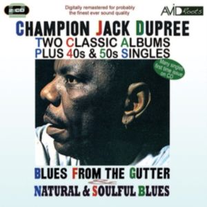 Champion Jack Dupree Two Classic Albums plus '40s and '50s singles 2CD rhythm and blues at Raucous Records.