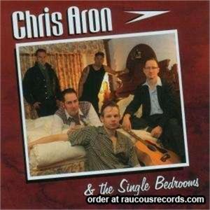 Chris Aron and the Single Bedrooms My Day Will Come CD