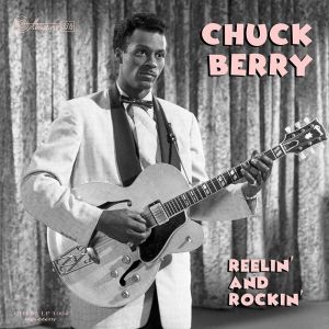 Chuck Berry Reelin' and Rockin' 10 inch vinyl LP CHESSLP1004