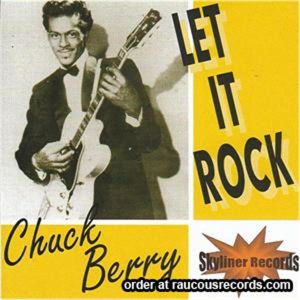 Chuck Berry Let It Rock 2CD 1950s rock 'n' roll at Raucous Records.