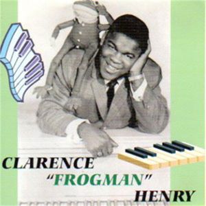 Clarence Frogman Henry I'm A Country Boy CD