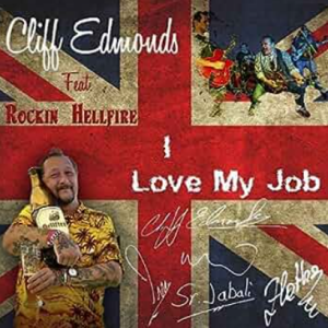 Cliff Edmonds featuring the Rockin' Hellfire I Love My Job 7 inch vinyl ep
