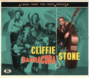 Cliffie Stone Big Bait With Barracuda Gonna Shake This Shack Tonight CD 1950s rockabilly at Raucous Records.