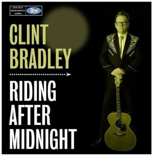 Clint Bradley Riding After Midnight Vinyl LP