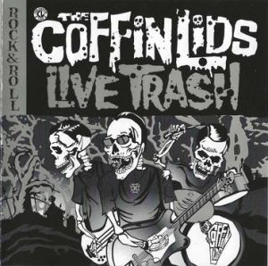 Coffin Lids Live Trash CD.