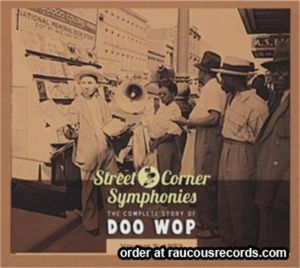 Street Corner Symphonies The Complete Story Of Doo Wop Volume 5 1953 CD