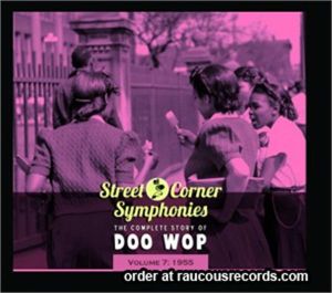 Street Corner Symphonies The Complete Story Of Doo Wop Volume 7 1955 CD