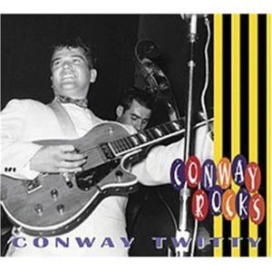 Conway Twitty Rocks CD 1950s Rock 'n' Roll and Rockabilly at Raucous Records.