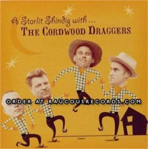 A Starlit Shindig with The Cordwood Draggers CD