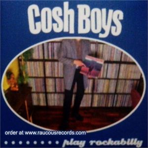 Cosh Boys Play Rockabilly 7" vinyl EP