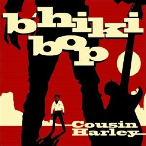 Cousin Harley B'hiki Bop CD rockabilly instrumentals at Raucous Records.