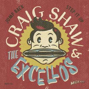 Craig Shaw and The Excellos Jump Back 7" single rockabilly vinyl at Raucous Records.