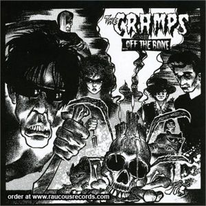 The Cramps Off The Bone CD psychobilly at Raucous Records.