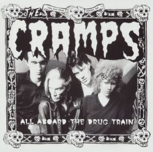The Cramps All Aboard The Drug Train LP psychobilly vinyl at Raucous Records.
