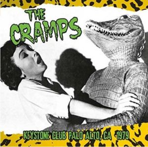 The Cramps Live at Keystone Club Palo Alto California 1979 CD psychobilly at Raucous Records.