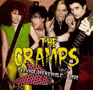 The Cramps Teenage Werewolf...Live CD psychobilly at Raucous Records.