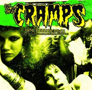 The Cramps You Better Duck LP psychobilly vinyl at Raucous Records.