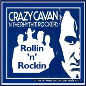 Crazy Cavan and The Rhythm Rockers Rollin' 'n' Rockin' CD rockabilly at Raucous Records.