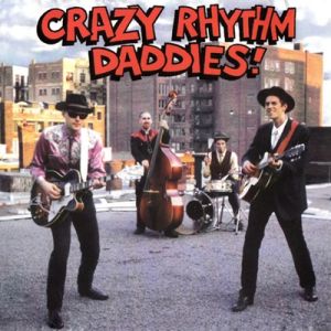 Crazy Rhythm Daddies CD rockabilly at Raucous Records.