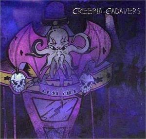 Creepin' Cadavers Last Ride CD