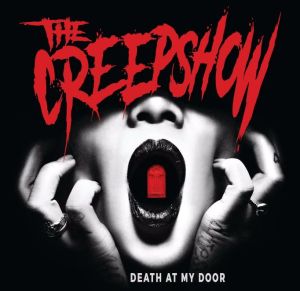 The Creepshow Death At My Door CD psychobilly at Raucous Records.