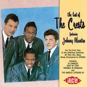 Best Of Crests Featuring Johnny Maestro CD