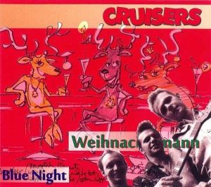Cruisers Blue Night Weihnachtsmann CD EP 4250837900059